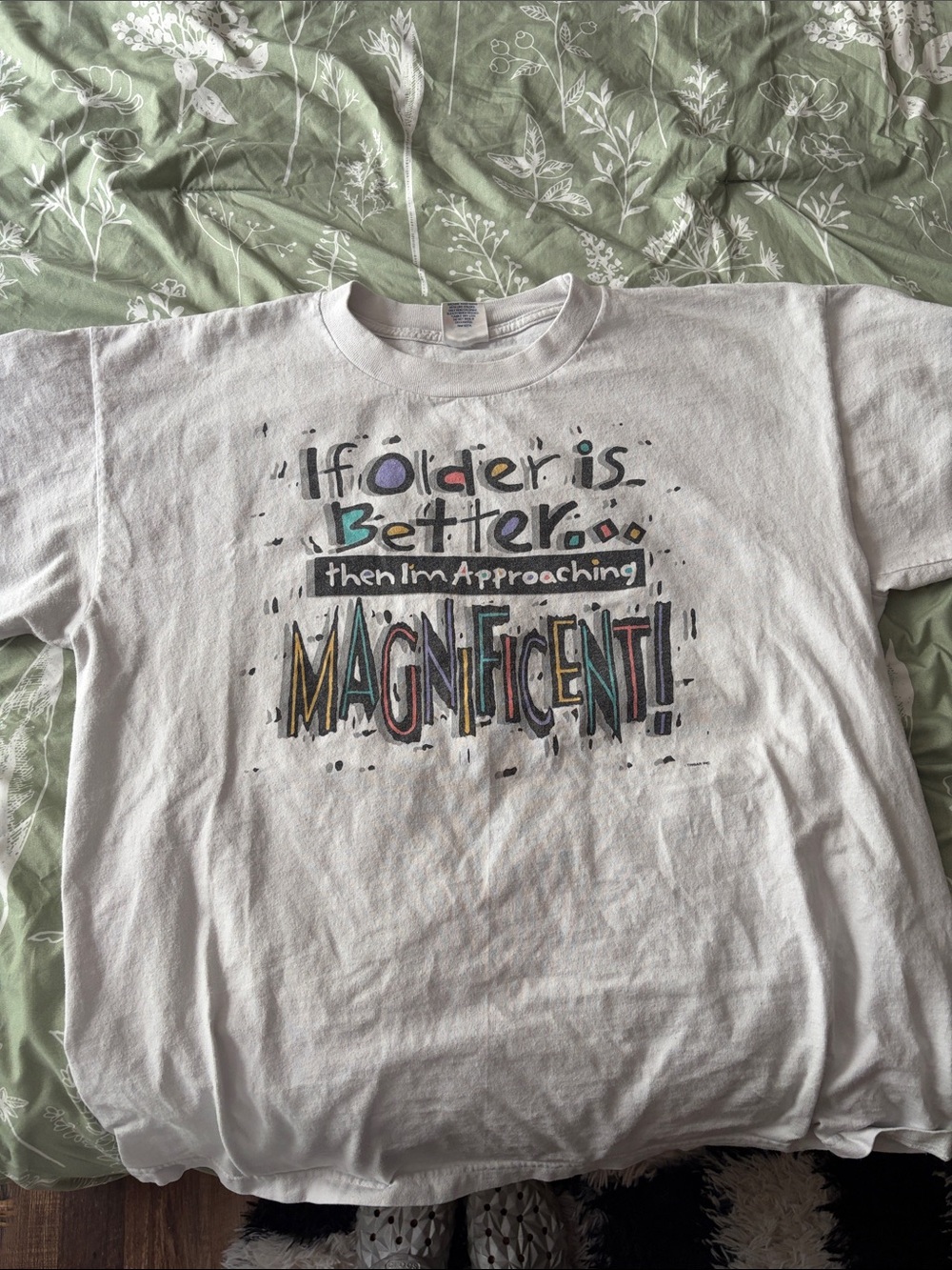 White Graphic Tee - 'If Older Is Better' Magnificent Design
